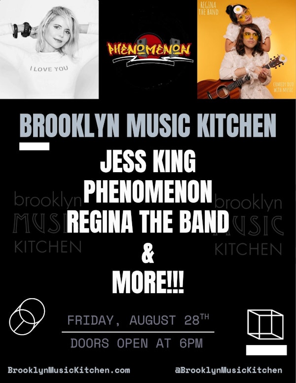 Jess King + Phenomenon + Regina the Band & MORE!