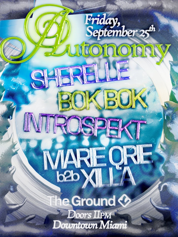 Autonomy: SHERELLE, Bok Bok, & Introspekt