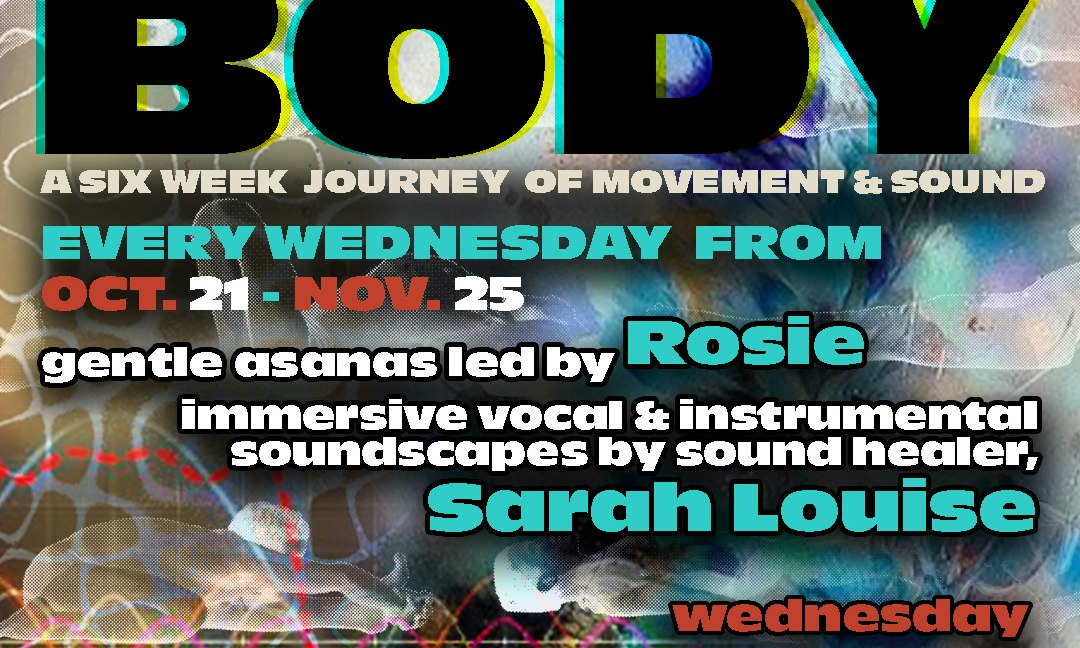 The Harmonic Body: A Journey of  Movement & Sound