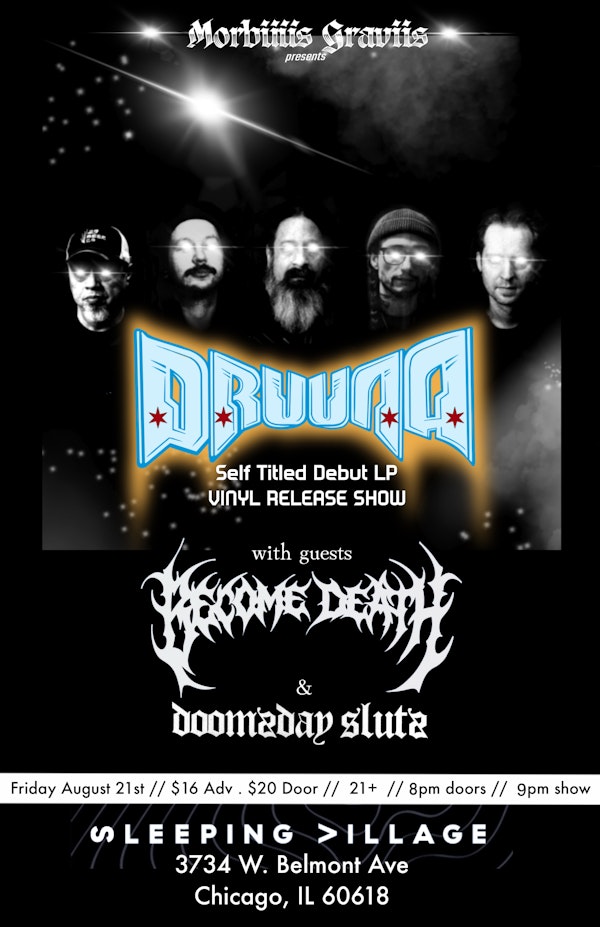 Druuna Debut Vinyl Release Show w/ Become Death, Doomzday Slutz