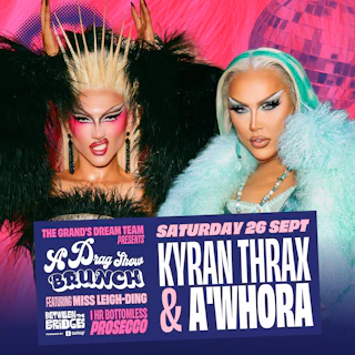 A Drag Show Brunch - Kyran Thax & A'Whora