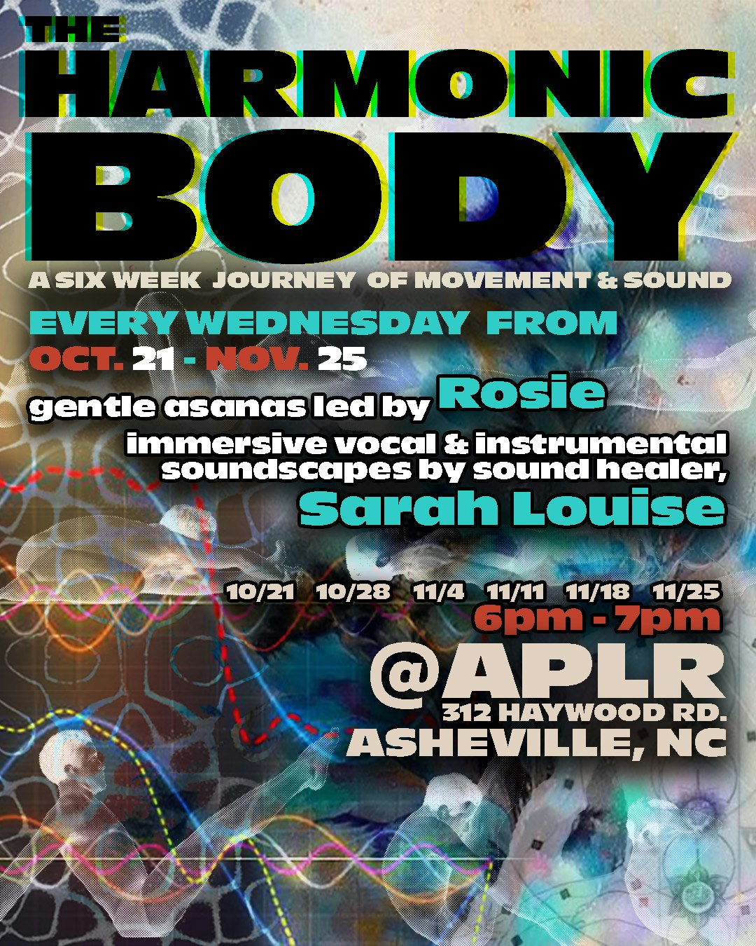 The Harmonic Body: A Journey of Movement & Sound
