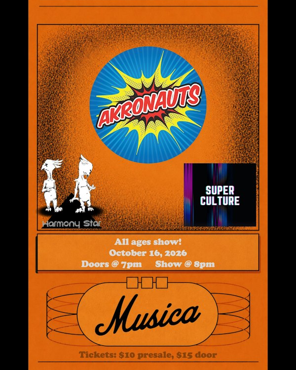 Akronauts, Harmony Star, Super Culture