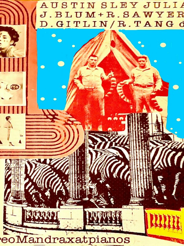 Stereo Mandrax (FREE w/ RSVP): Austin Sley Julian • John Blum + Ryan Sawyer • Dan Gitlin + Rose Tang Duo