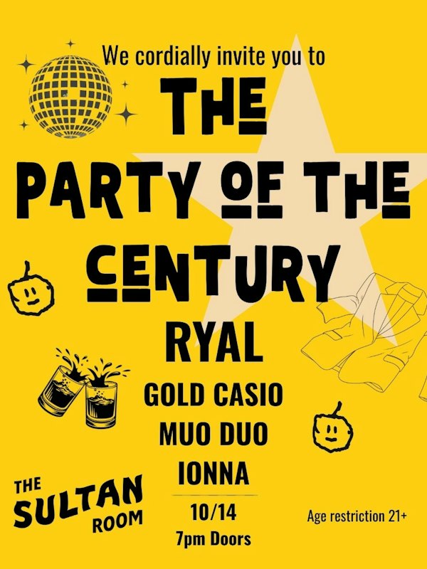 Party of the Century - RYAL Album Release Party
