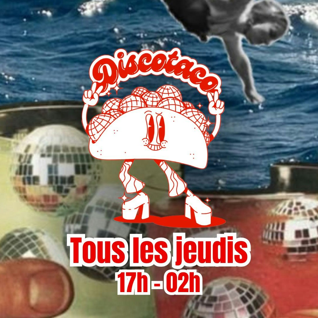 La Discotaco : fête disco & tacos partout !