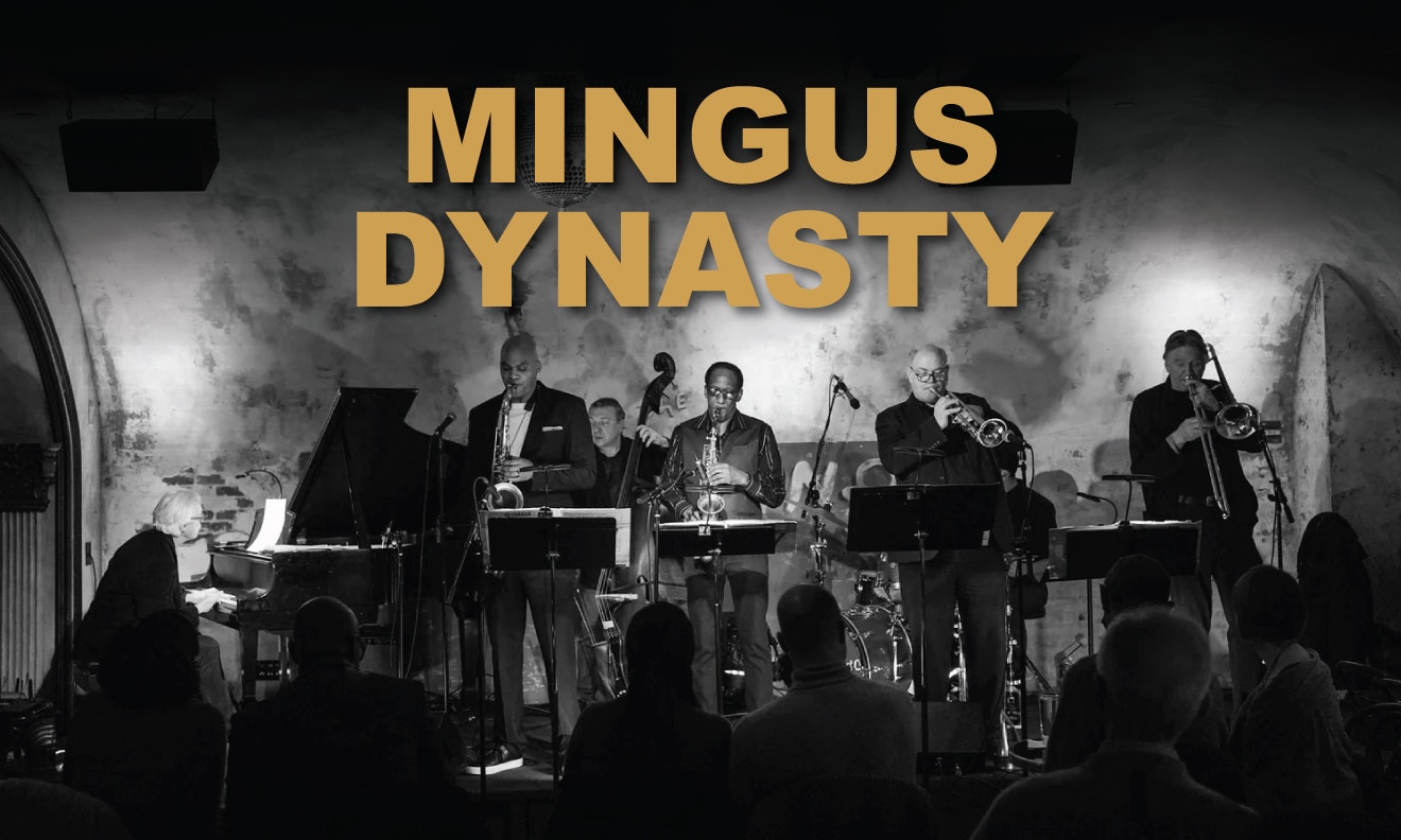 Mingus Dynasty: The Legacy of Charles Mingus