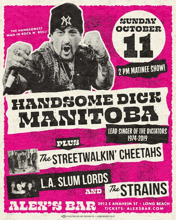 Handsome Dick Manitoba (Dictators 1974-2019) + The Streetwalkin' Cheetahs + L.A. Slum Lords + The Strains