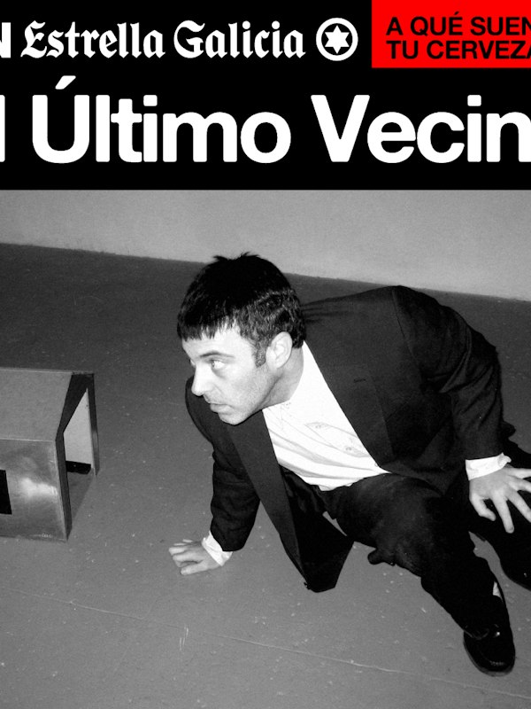 El Último Vecino en Coruña | SON Estrella Galicia