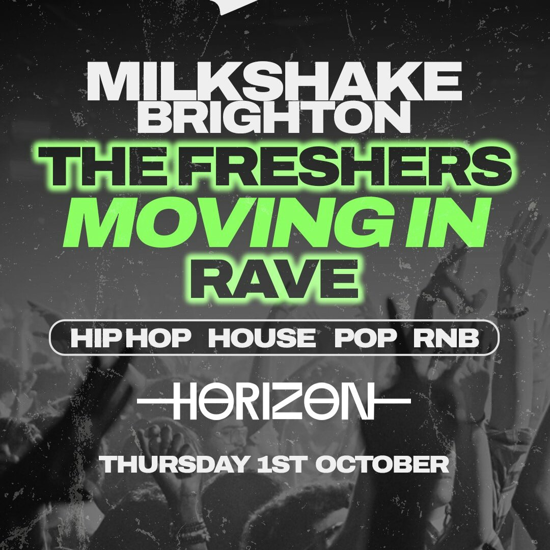 Milkshake Brighton | The Freshers Moving In Rave
