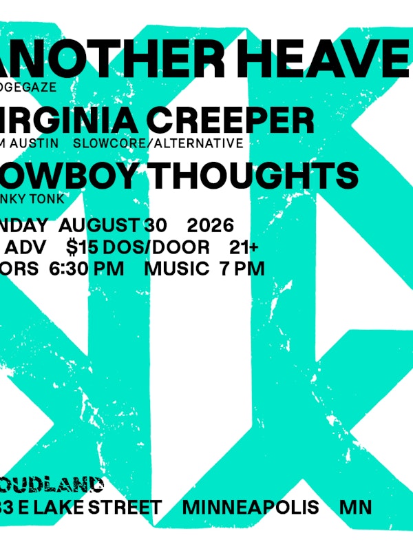 Another Heaven, Virginia Creeper, Cowboy Thoughts