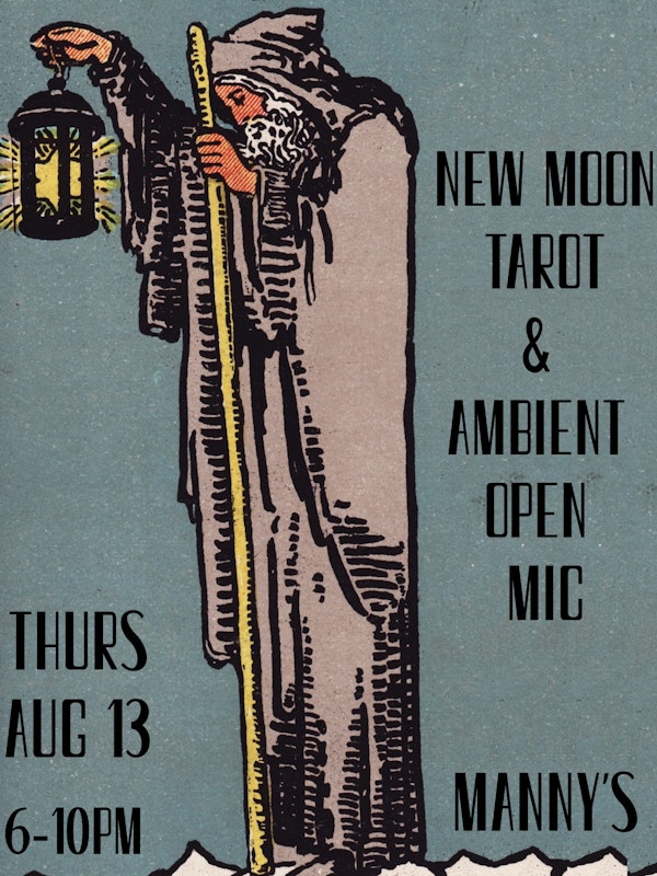 New Moon Tarot Hang w/ Ambient Music Open Mic