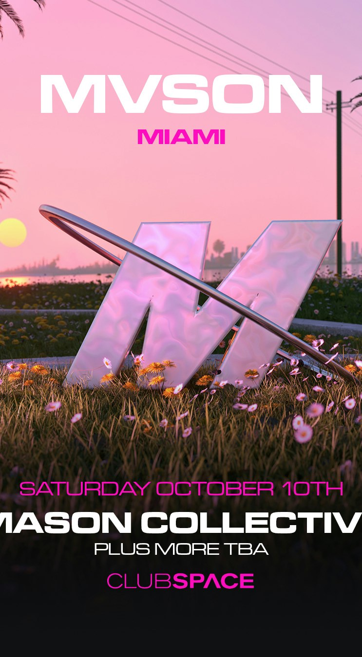 MVSON at Club Space