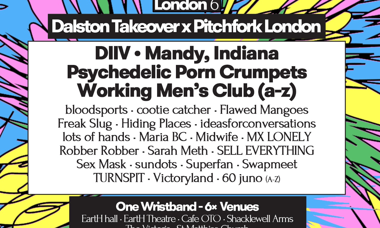 Pitchfork Festival 2026: Dalston Takeover