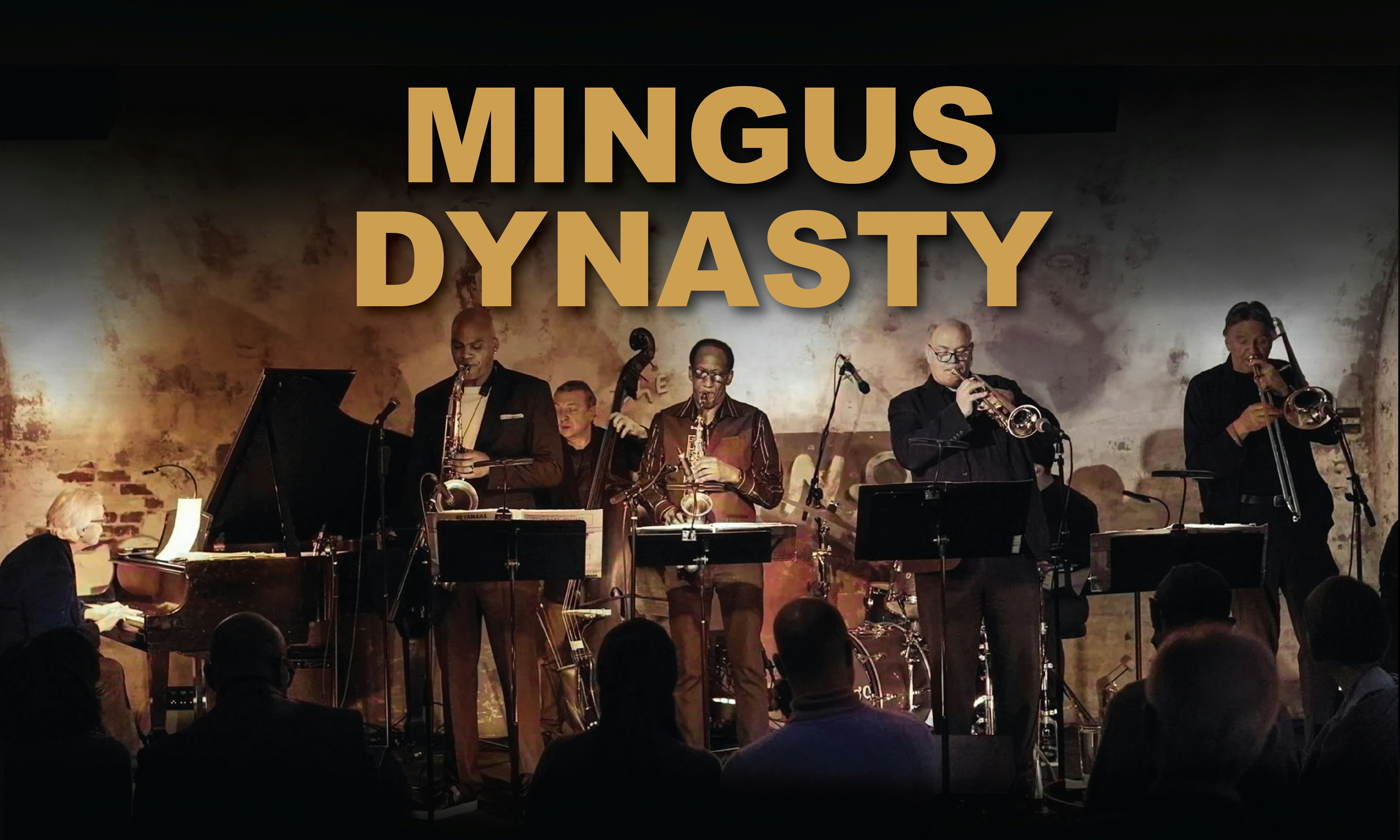 Mingus Dynasty: The Legacy of Charles Mingus