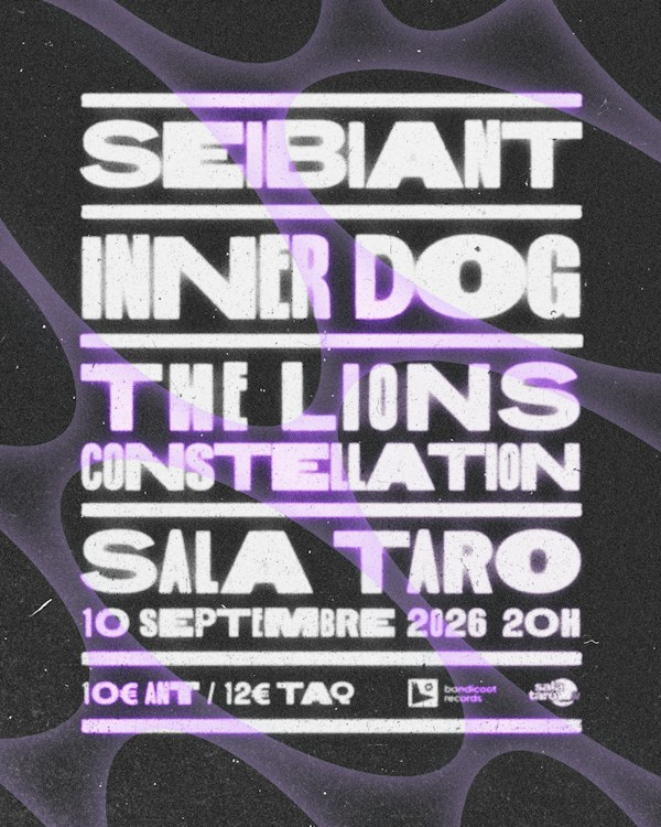 Innerdog + Seibiant + The Lions Constellation