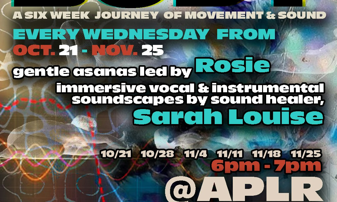 The Harmonic Body: A Journey of  Movement & Sound - 6 Week Bundle