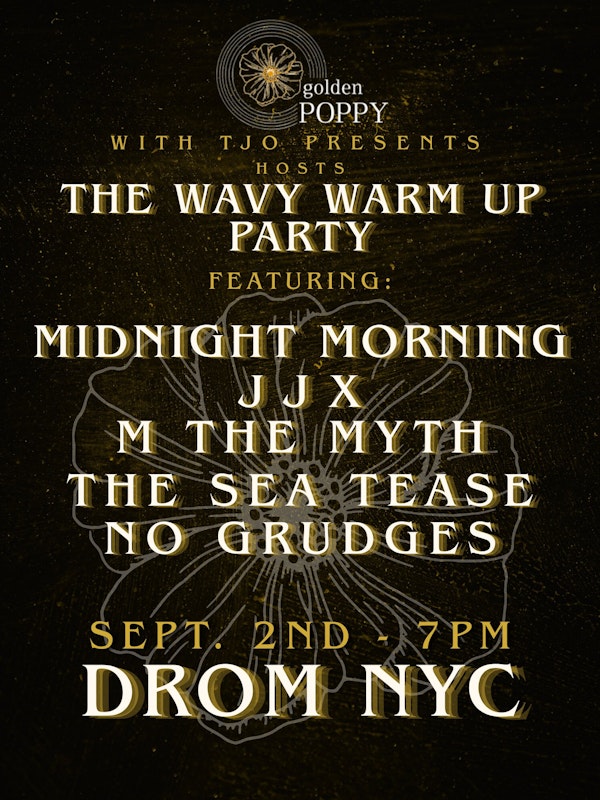 Golden Poppy presents The Wavy Warm Up Party
