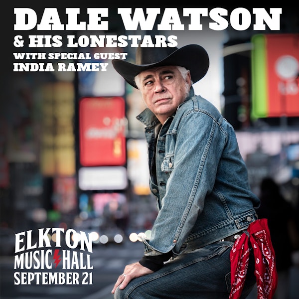 Dale Watson & His Lonestars w/ India Ramey