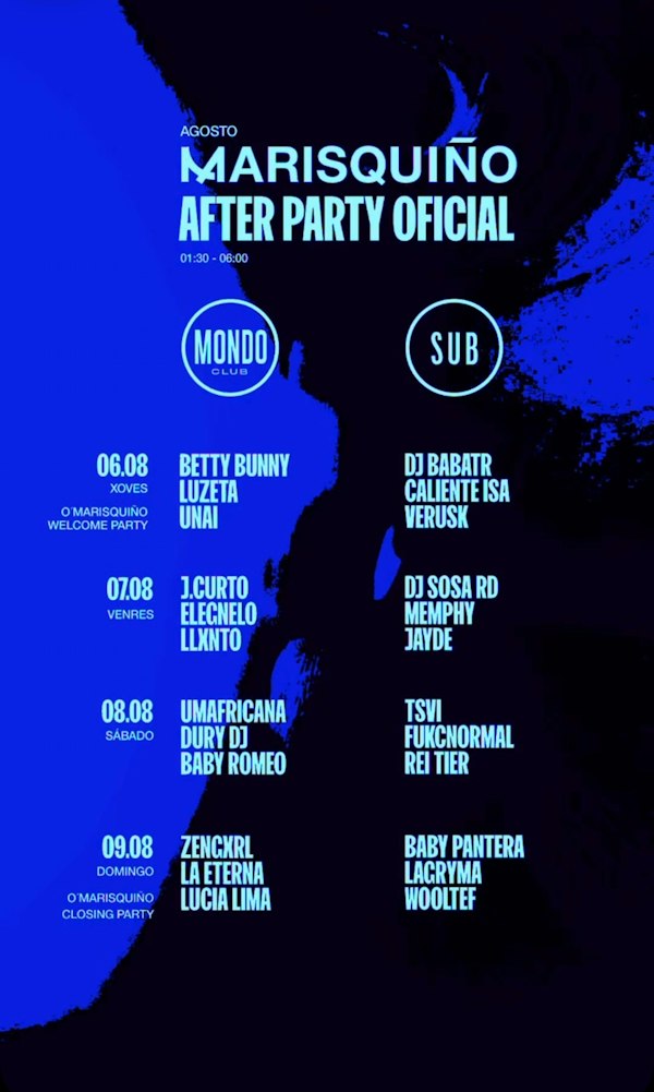 O Marisquiño Afterparty Oficial Mondo (Sab.09.08)