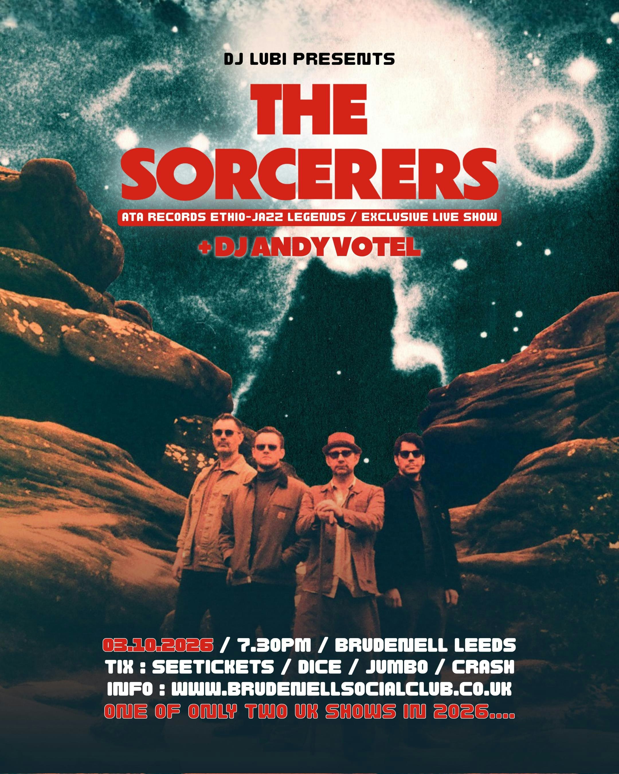 THE SORCERERS (ATA RECORDS) - EXCLUSIVE NORTHERN SHOW + DJ ANDY VOTEL at Brudenell Social Club, Leeds