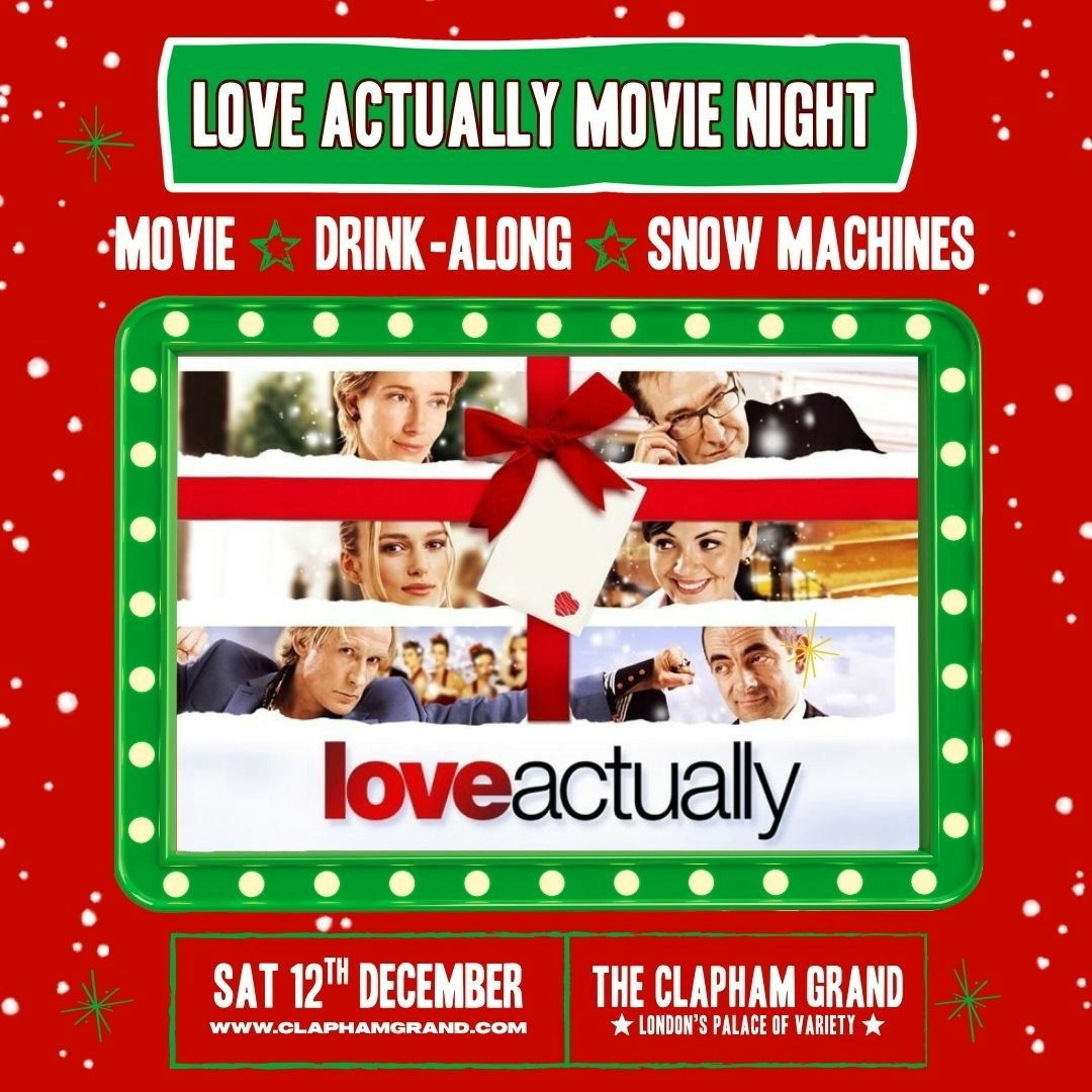 Love Actually Drink-Along Movie Night & Xmas Disco