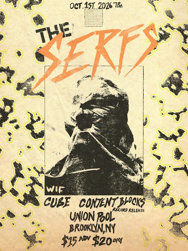 The Serfs • Cube • Content Blocks (Record Release)