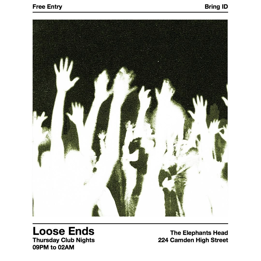 club night - LOOSE ENDS [free entry]