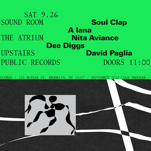 Soul Clap, A lana / Nita Aviance, Dee Diggs / David Paglia