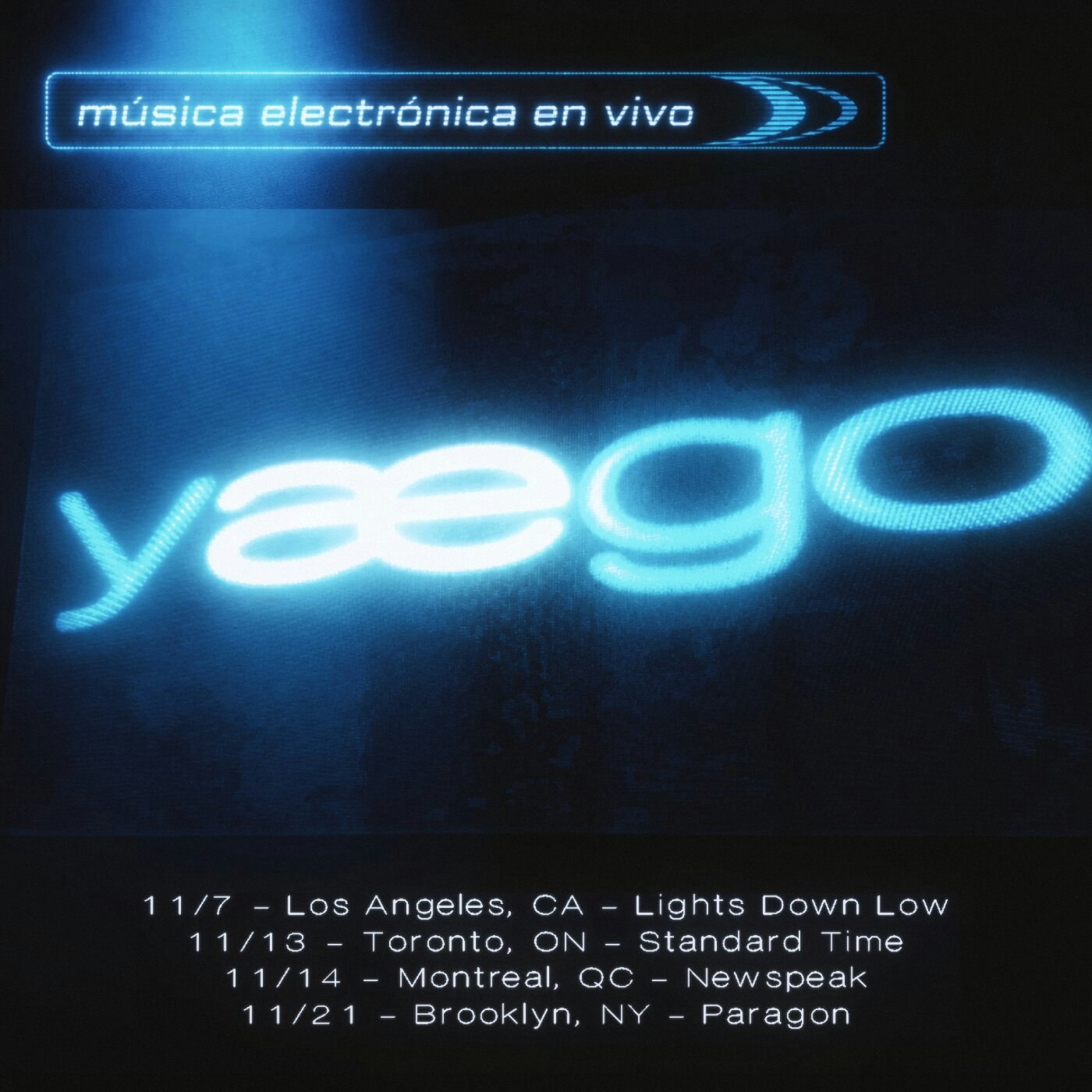 Yaego Música Electronica En Vivo Tour at Standard Time event flyer