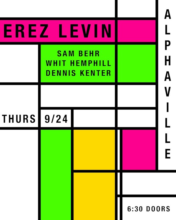 Erez Levin, Sam Behr, Whit Hemphill, Dennis Kenter