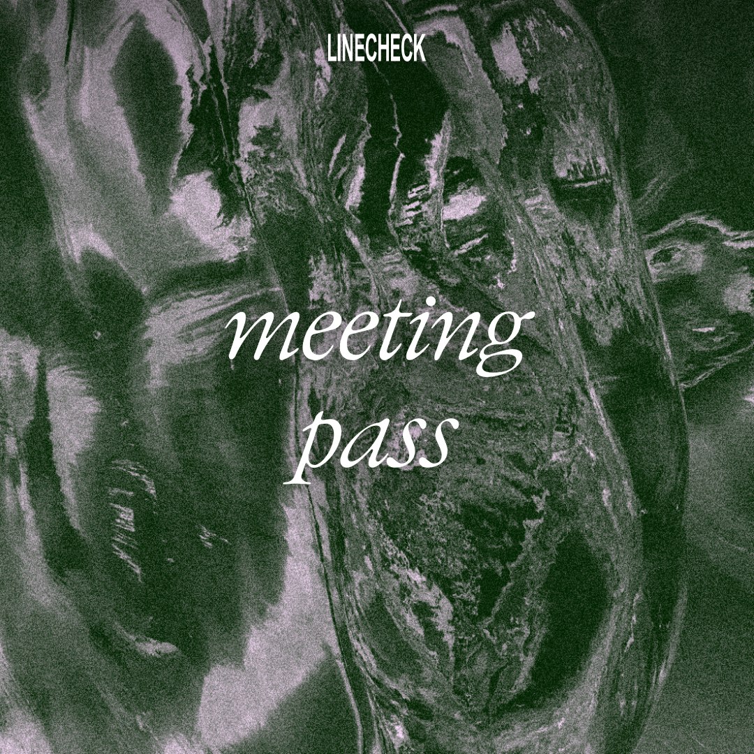 LINECHECK | MEETING PASS 2026 @ BASE Milano