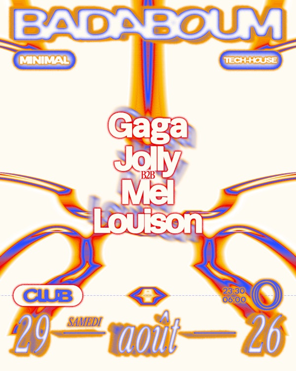 Club — Gaga, Jolly B2B Mel, Louison