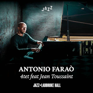 Antonio Faraò 4tet feat Jean Toussaint