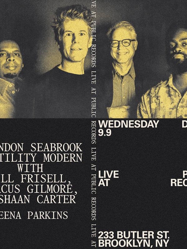 Brandon Seabrook - Utility Modern with Bill Frisell, Marcus Gilmore, Rashaan Carter; Zeena Parkins
