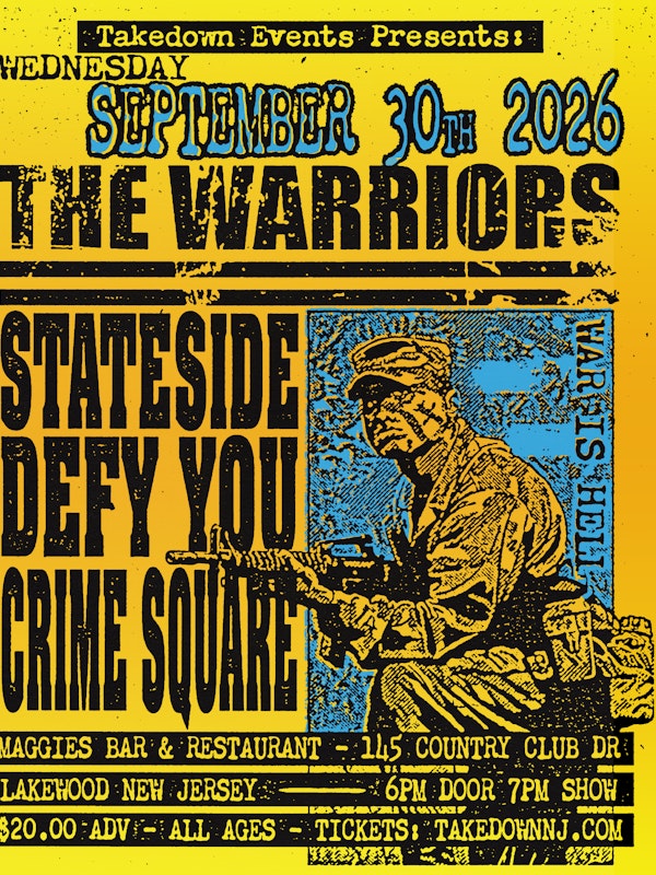 The Warriors, Stateside, Defy You, & Crime Square