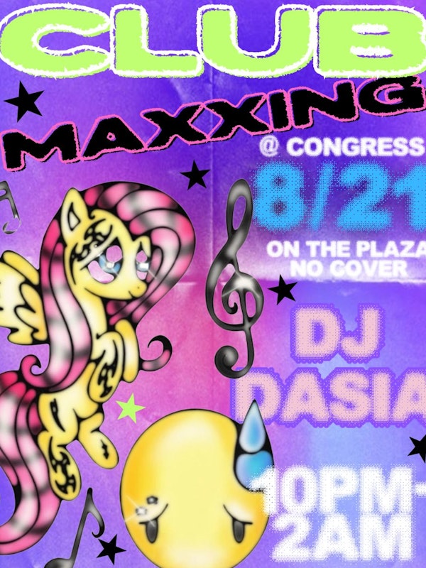 Club Maxxing w/ Dasia on the Plaza!