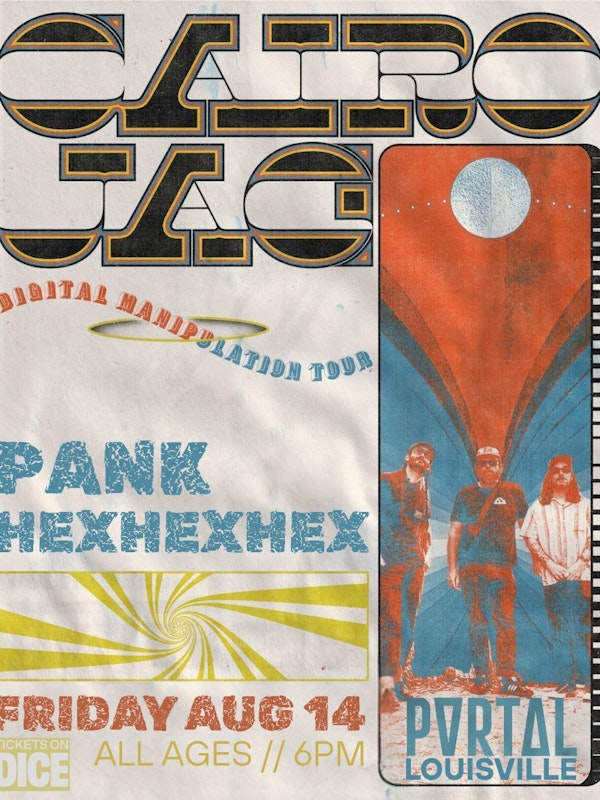 Cairo Jag + Pank + Hex Hex Hex