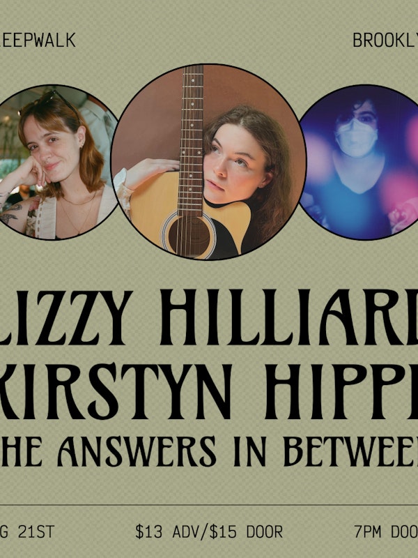 Lizzy Hilliard, Kirstyn Hippe, The Answers In Between