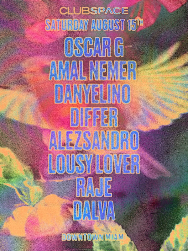 Oscar G, Amal Nemer + More