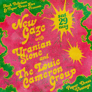 New Gaze + Uranian Stone + The Louie Cameron Group