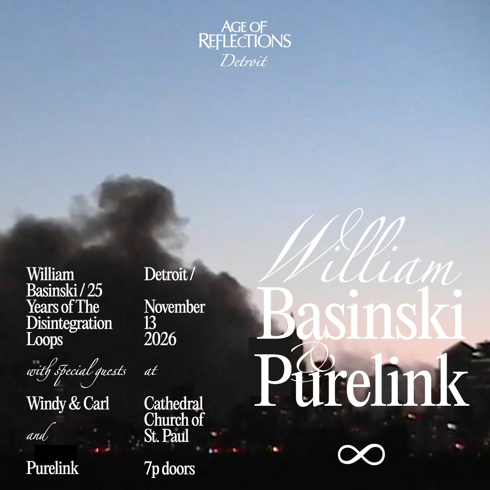 Reflections: William Basinski + Purelink Tickets | 13 Nov | The