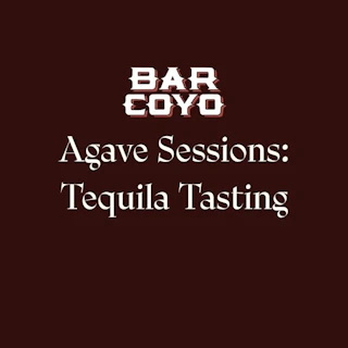 Agave Sessions: Tequila Tasting