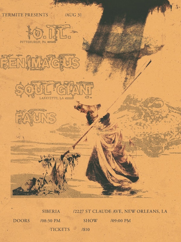 Fauns with Fen Magus, O.I.L., and Soul Giant