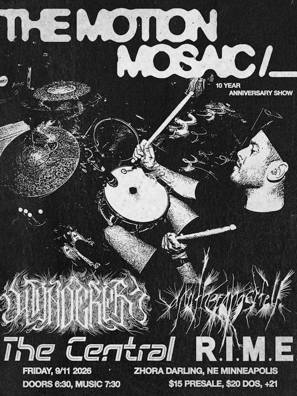The Motion Mosaic, Wanderer, The Central (WI), Andthecanaryfell, & RIME