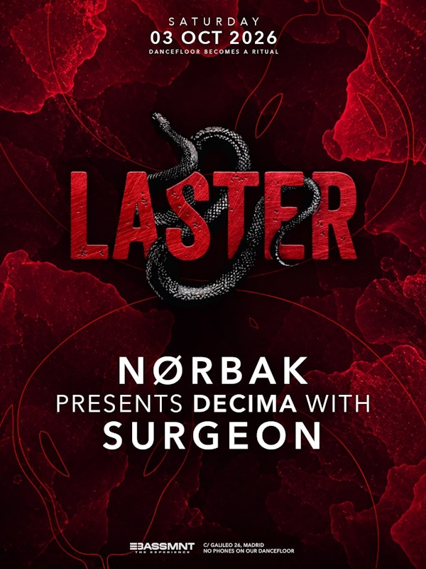Laster Club presents DÉCIMA by NØRBAK with SURGEON