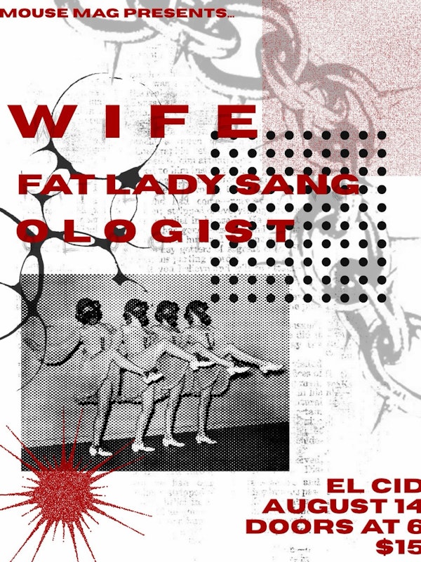 Wife, Fat Lady Sang, Ologist