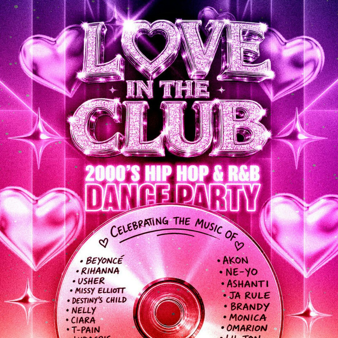 Love in the Club: 2000s Hip Hop & R&B Dance Party NEW TICKET LINK IN DESCRIPTION!