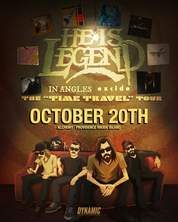 He Is Legend / In Angles / Excide