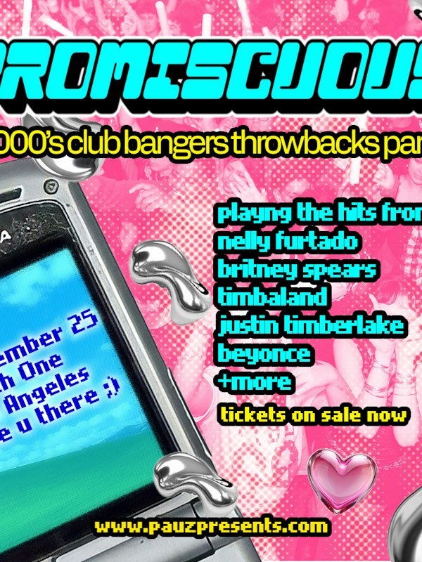 PROMISCUOUS: A 2000's CLUB BANGERS THROWBACKS PARTY